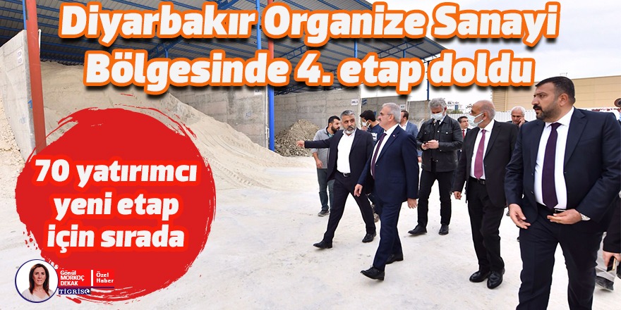 Diyarbakır Organize Sanayi Bölgesinde 4. Etap Doldu